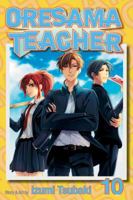 Oresama Teacher, Vol. 10 1421541343 Book Cover