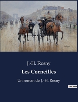 Les Corneilles: Un roman de J.-H. Rosny B0BX4Y7TM6 Book Cover