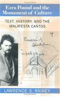Ezra Pound and the Monument of Culture: Text, History, and the Malatesta Cantos 0226703169 Book Cover