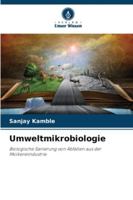 Umweltmikrobiologie: Biologische Sanierung von Abfällen aus der Molkereiindustrie (German Edition) 6203909009 Book Cover