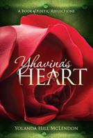 Yhavina's Heart: A Book of Poetic Reflections 1616384565 Book Cover
