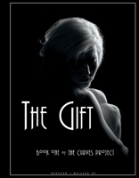 The Gift: Book One of the Curves Project 1733681302 Book Cover