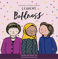 Awesome Women Series: Leaders : Boldness 9814893927 Book Cover
