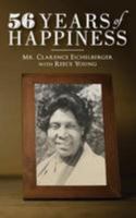 56 Years of Happiness 1981310886 Book Cover