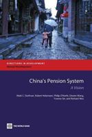 China's Pension System: A Vision 0821395408 Book Cover