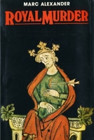 Royal murder 1909473030 Book Cover