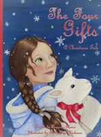 The Four Gifts: A Christmas Tale B0HHMPR17D Book Cover