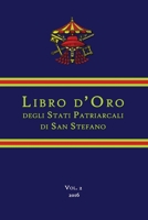 Libro d'Oro degli Stati Patriarcali - Vol. 2 - 2016 154293687X Book Cover