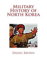 Military History of North Korea 152327929X Book Cover