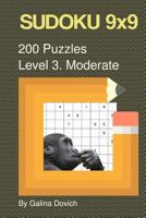 Sudoku 9x9 200 Puzzles: Level 3. Moderate 1537493817 Book Cover