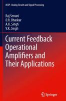 Current Feedback Operational Amplifiers and Their Applications 1493900439 Book Cover
