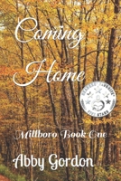 Coming Home: Millboro Book One B0BJGJRQYH Book Cover
