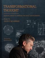 Transformational Thought: Radical Ideas to Remake the Built Environment 0982690207 Book Cover