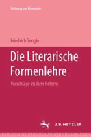 Die Literarische Formenlehre 3476993957 Book Cover
