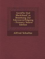 Gerüfte Und Marktkauf in Beziehung Zur Fahrnisverfolgung 1021716618 Book Cover