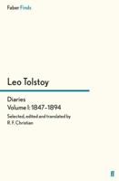 Tolstoy's Diaries Volume 1: 1847-1894 0571324037 Book Cover