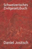 Schweizerisches Zivilgesetzbuch 1692279319 Book Cover