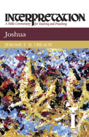 Joshua: Interpretation: A Bible Commentary for Teaching and Preaching 0664238785 Book Cover