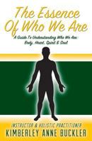 The Essence of Who We Are 1987985680 Book Cover