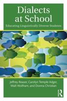 Dialects at School: Educating Linguistically Diverse Students 1138777455 Book Cover