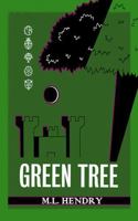 Green Tree (The Great Tower Saga) 1764038207 Book Cover