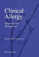 Clinical Allergy: Diagnosis and Management 1588296164 Book Cover