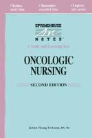 Oncologic Nursing (Springhouse Notes) 0874342031 Book Cover