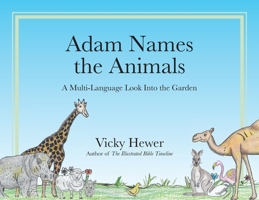 Adam Names the Animals: A Multi-Language Look Into the Garden B0GZ1L34WP Book Cover