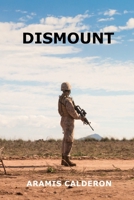 Dismount 1970155159 Book Cover