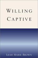 Willing Captive 0738835722 Book Cover