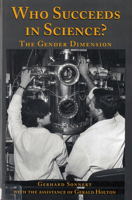 Who Succeeds in Science?: The Gender Dimension 081352220X Book Cover