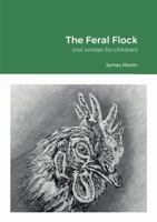 The Feral Flock 1471646076 Book Cover