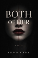 Both of Her B0GWQD9VZT Book Cover