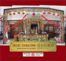 Inside Chinatown: Ancient Culture in a New World 1894898915 Book Cover
