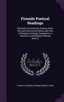 Fireside Poetical Readings 1245792709 Book Cover