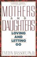 Mothers and Daughters: Loving and Letting Go (Plume) 0453006248 Book Cover