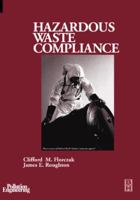 Hazardous Waste Compliance 0750674369 Book Cover