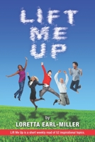 Lift Me Up 0578508117 Book Cover