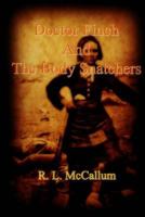 Doctor Finch and The Body Snatchers 1717577601 Book Cover