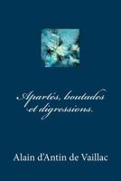 Appart�s, boutades et digressions. 1511410027 Book Cover