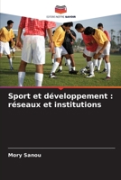 Sport et développement : réseaux et institutions 6205918722 Book Cover