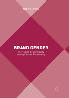 Brand Gender: Increasing Brand Equity Through Brand Personality 3319868098 Book Cover