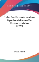 Ueber Die Hervorstechendsten Eigenthumlichkeiten Von Meisters Lehrjahren (1797) 1120048249 Book Cover