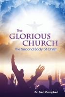 The Glorious Church 194905294X Book Cover