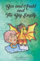 Ben and Arald and the Big Empty 1790346444 Book Cover