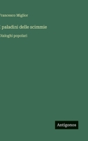 I paladini delle scimmie: Dialoghi popolari (Italian Edition) 3385084237 Book Cover