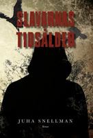 Slavarnas Tidsalder 9187339722 Book Cover