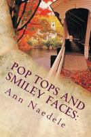 Pop Tops and Smiley Faces: : A Milligan College Mystery 1979101205 Book Cover