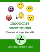 Emociones Encontradas (Dinámicas de Grupo Recortables) B08P5H8FPR Book Cover
