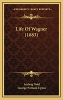 Life of Wagner 151515288X Book Cover